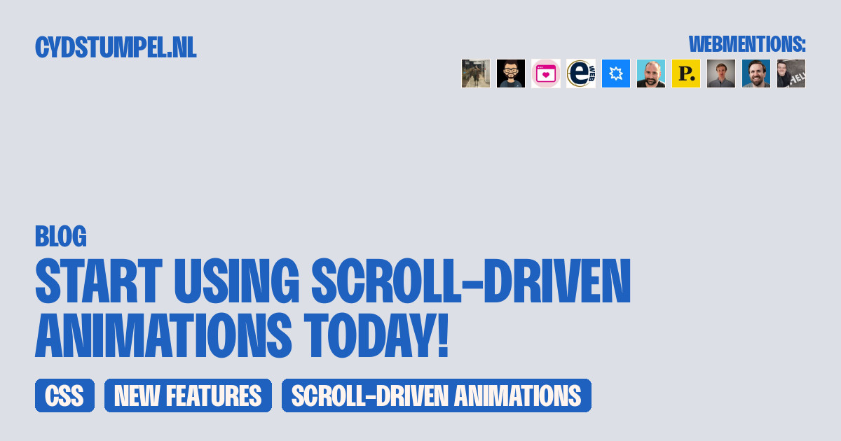 Start using Scroll-driven animations today! | Blog Cyd Stumpel