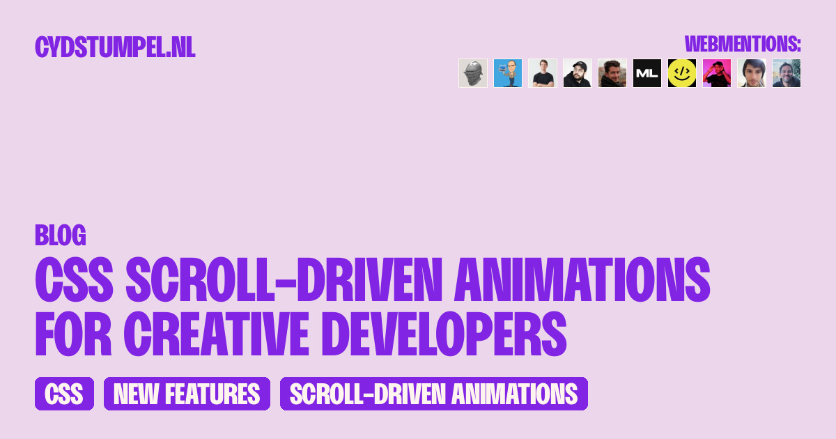 CSS Scroll-driven animations for Creative Developers | Blog Cyd Stumpel